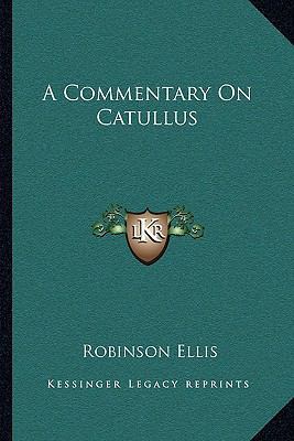 A Commentary On Catullus 116312902X Book Cover