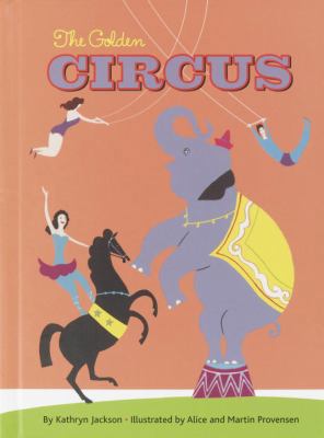 The Golden Circus 0375932151 Book Cover