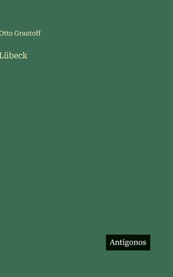Lübeck [German] 356397411X Book Cover