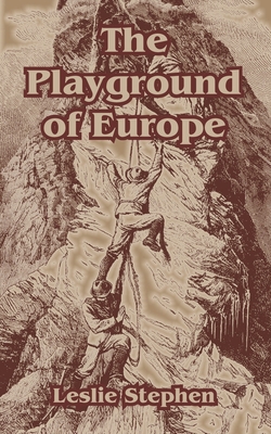 The Playground of Europe 1410106101 Book Cover