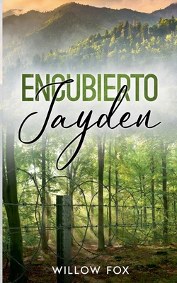 Encubierto: Jayden [Spanish] B0B2Y1TSFY Book Cover