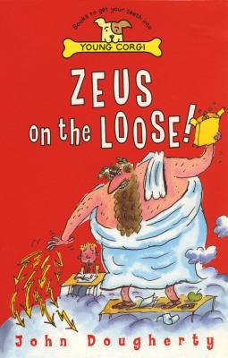 Zeus on the Loose 0552550817 Book Cover