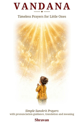 Vandana: Timeless Prayers for Little Ones B0HLKJ7S1C Book Cover