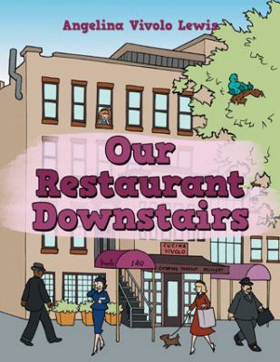 Our Restaurant Downstairs 1546268863 Book Cover