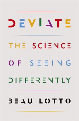 Deviate: The Science of Seeing Differently 1474600336 Book Cover