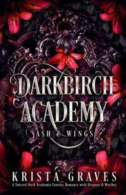 Darkbirch Academy: Ash & Wings B0G3WXBGJF Book Cover
