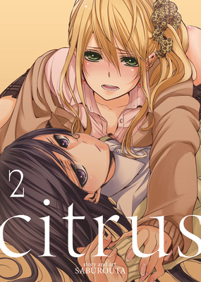 Citrus Vol. 2 1626921415 Book Cover