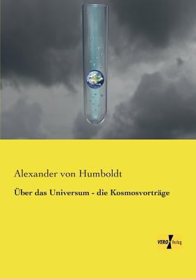 Über das Universum - die Kosmosvorträge [German] 3737200564 Book Cover
