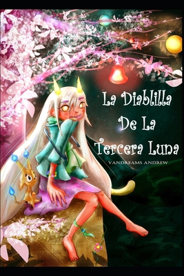 La diablilla de la tercera luna [Spanish] B09PW7LDC3 Book Cover