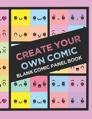 Create Your Own Comic Book: Draw Your Own Comic... 167682698X Book Cover