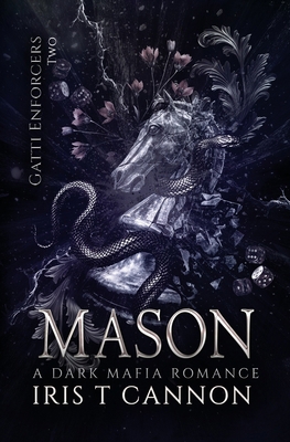 Mason: A Dark Mafia Age Gap Romance B0F4Q9MSCJ Book Cover