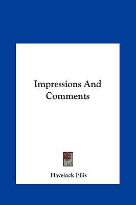 Impressions and Comments 1161436103 Book Cover