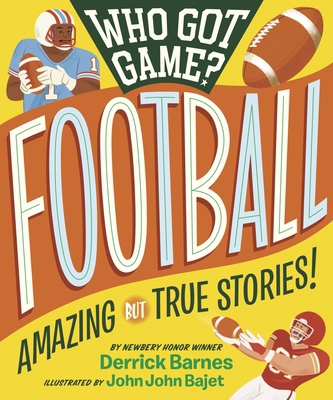 Who Got Game? Football 1523505559 Book Cover