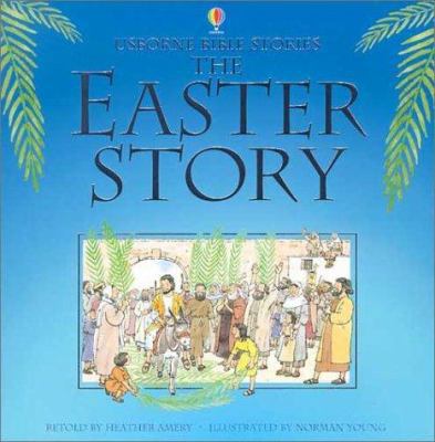 The Easter Story (Bible Tales Readers) 0794502547 Book Cover