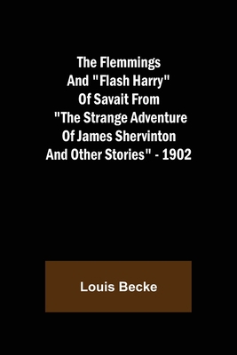 The Flemmings And "Flash Harry" Of Savait From ... 935601860X Book Cover
