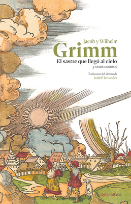 El Sastre Que Llegó Al Cielo Y Otros Cuentos [Spanish] 8410200546 Book Cover