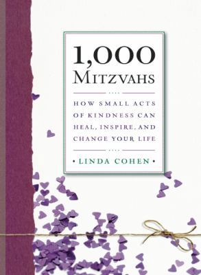 1,000 Mitzvahs: How Small Acts of Kindness Can ... 1580053653 Book Cover