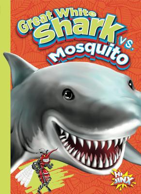 Great White Shark vs. Mosquito 1644663325 Book Cover