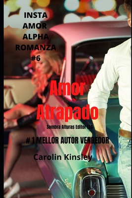 Paperback Amor Atrapado (INSTA AMOR ALPHA ROMANZA) (Galician Edition) [Galician] Book