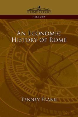 An Economic History of Rome 1596056479 Book Cover