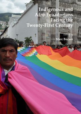 Indigenous and Afro-Ecuadorians Facing the Twen... 1443847283 Book Cover