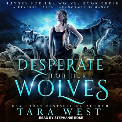 Desperate for Her Wolves: A Reverse Harem Paran... B08Z8FG3WD Book Cover