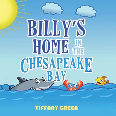Billy's Home In The Chesapeake Bay 2nd Edition B0CF3Y59ML Book Cover