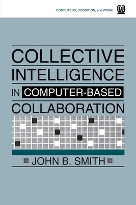 Collective Intelligence in Computer-Based Colla... 0805813209 Book Cover