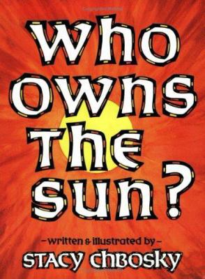 Who Owns the Sun? 0933849826 Book Cover