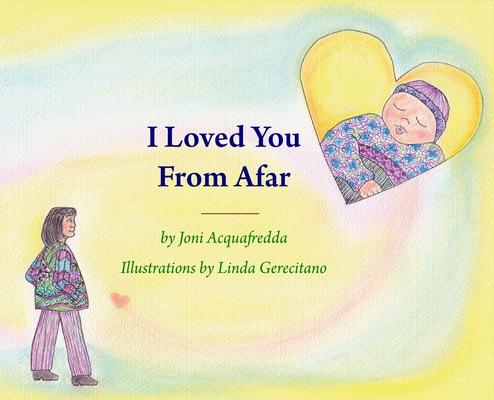 I Loved You From Afar 1946989916 Book Cover