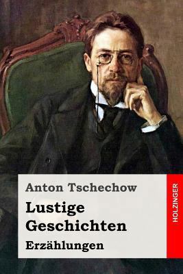 Lustige Geschichten: Erzählungen [German] 1544889178 Book Cover