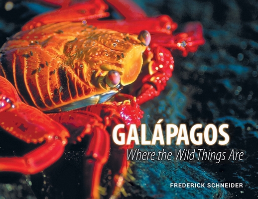 Galápagos: Where the Wild Things Are B0DM9T221N Book Cover