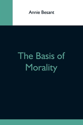 The Basis Of Morality 9354592635 Book Cover