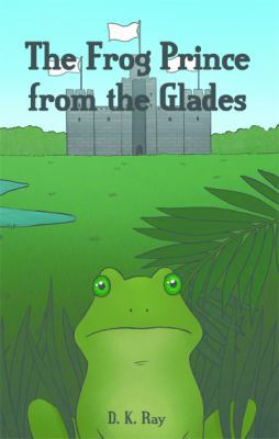 The Frog Prince from the Glades 1480952443 Book Cover