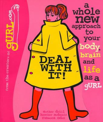 Deal with It!: A Whole New Approach to Your Bod... 0671041576 Book Cover