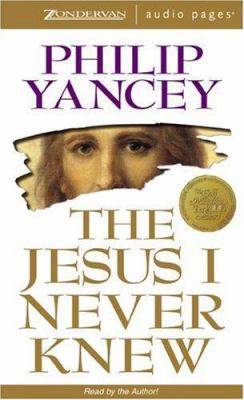 The Jesus I Never Knew 0310204186 Book Cover