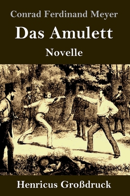 Das Amulett (Großdruck): Novelle [German] 384782676X Book Cover