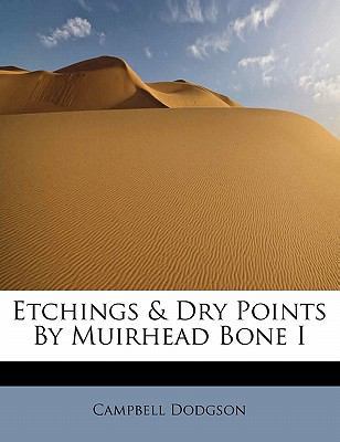 Etchings & Dry Points by Muirhead Bone I 1113998180 Book Cover