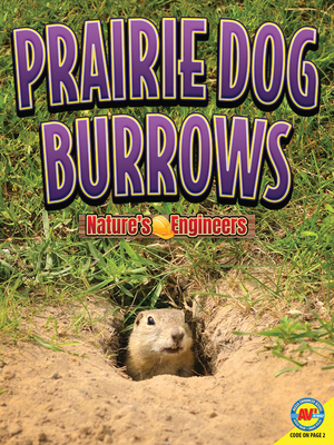 Prairie Dog Burrows 1489697578 Book Cover