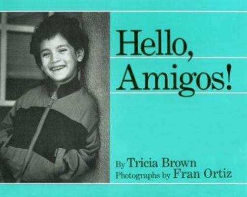 Hello, Amigos! 0805018913 Book Cover