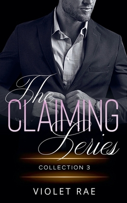 The Claiming Series Collection 3 B0D5FWYY2L Book Cover