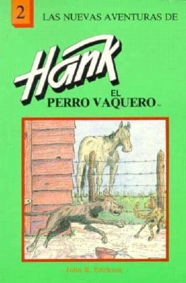 Las Nuevas Aventuras de Hank el Perro Vaquero [Spanish] 0877192170 Book Cover