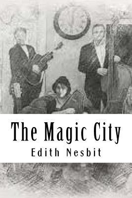 The Magic City 1727818377 Book Cover