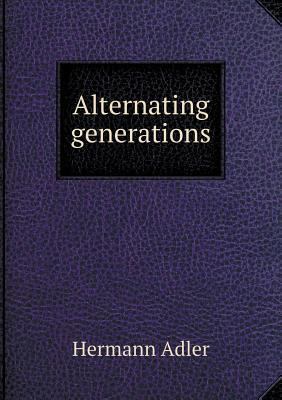 Alternating generations 5518711131 Book Cover