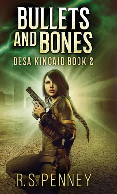 Bullets And Bones 4867459089 Book Cover