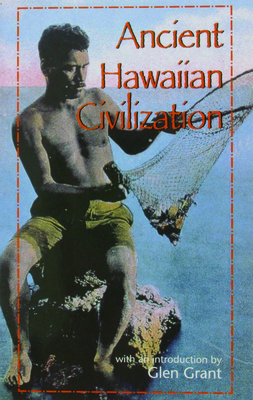 Anicent Hawaiian Civilization 1566472806 Book Cover