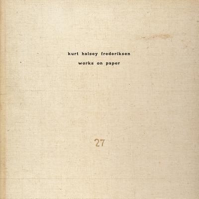 Kurt Halsey Frederiksen Works on Paper 1477401490 Book Cover