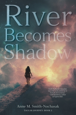 River Becomes Shadow 1038348773 Book Cover