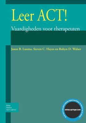 Leer Act!: Vaardigheden Voor Therapeuten [Dutch] 9031353272 Book Cover