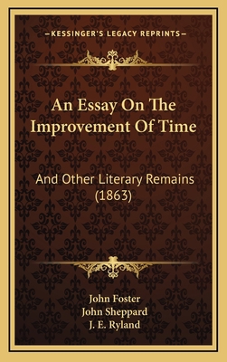 An Essay On The Improvement Of Time: And Other ... 1164790595 Book Cover